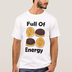 Jaffa Choklad Apelsin Tårta Full Av Energi T Shirt