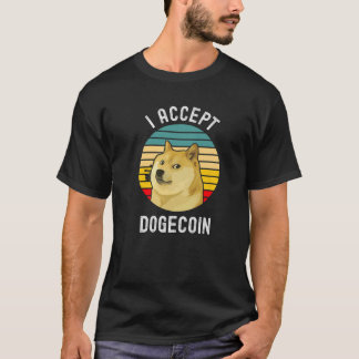 Jag accepterar Dogecoin Crypto T Shirt