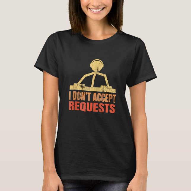 Jag accepterar inte begäran om Djs Zip T Shirt (Framsida)
