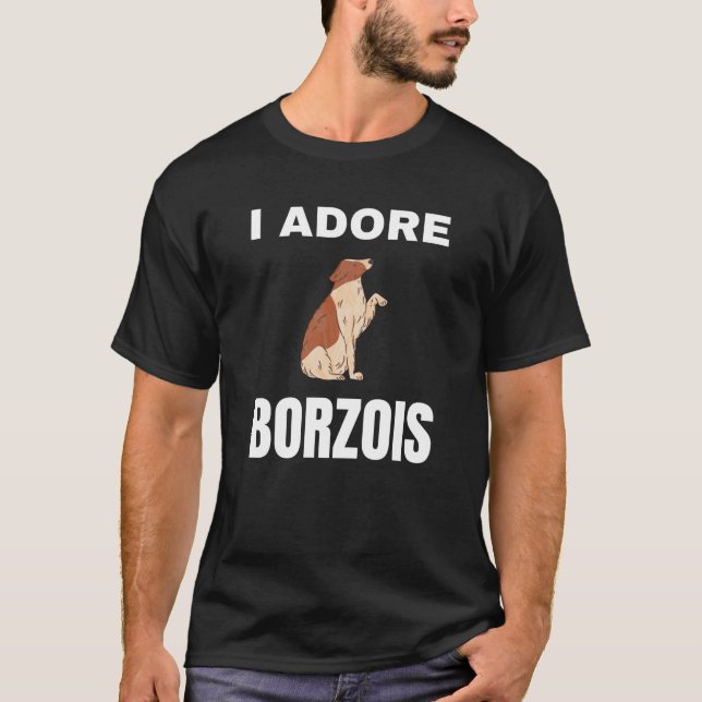 Jag adore Borzois T Shirt (Framsida)