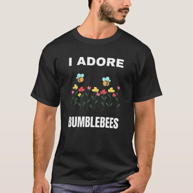 Jag adore Bumblebees T Shirt (Framsida)