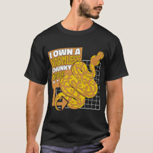 Jag äger en Harmless Chunky Noodle Pythonidae Bana T Shirt