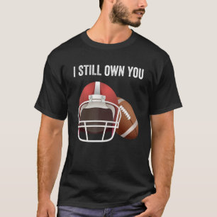 Jag äger fortfarande din Underbara amerikanska fot T Shirt