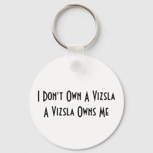 Jag äger inte Vizsla, en Vizsla Owns nyckelring