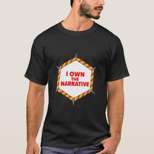 Jag äger narrativet t shirt (Framsida)
