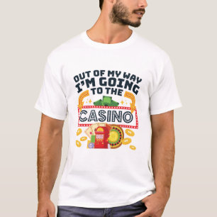 Jag åker till Kasino Spelare. T Shirt