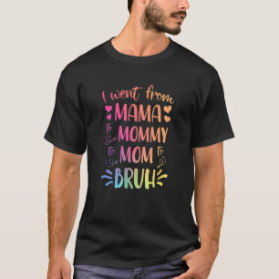 Jag åkte från Mamma till Mamma till Mamma till Bru T Shirt