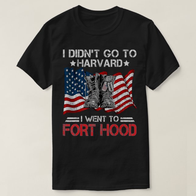 Jag åkte inte till Harvard jag skulle till FortHoo T Shirt (Design framsida)