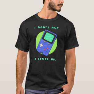 Jag åldras inte, jag går upp i nivå   Rolig Retro  T Shirt