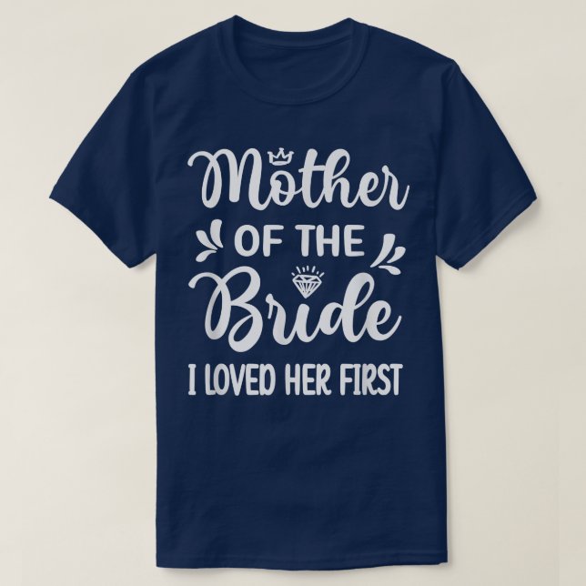 Jag älskade hennes första Budens mamma Mamma Möhip T Shirt (Design framsida)