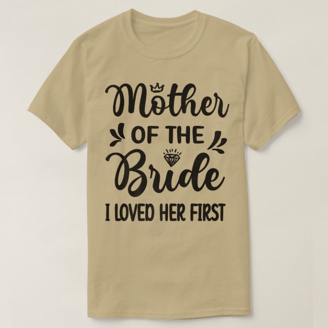 Jag älskade hennes första Budens mamma Mamma Möhip T Shirt (Design framsida)