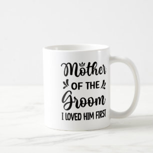Jag älskade honom först Mormor till brudgummen Mam Kaffemugg