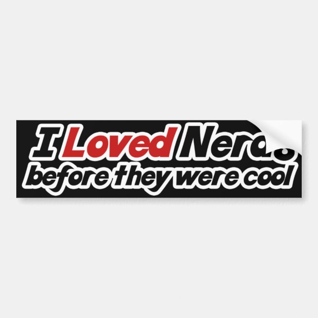 Jag älskade Nerds innan de var coola Bildekal (Framsidan)