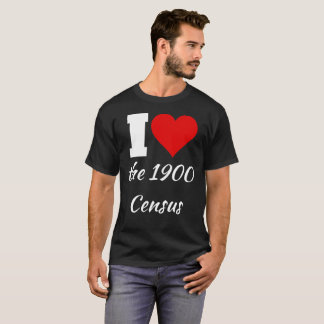 Jag älskar 1900 års folkräknings shirt t