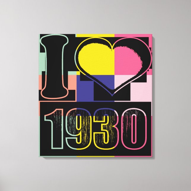 Jag älskar 1930 - Popkonst inklädd Canvas (Framsida)