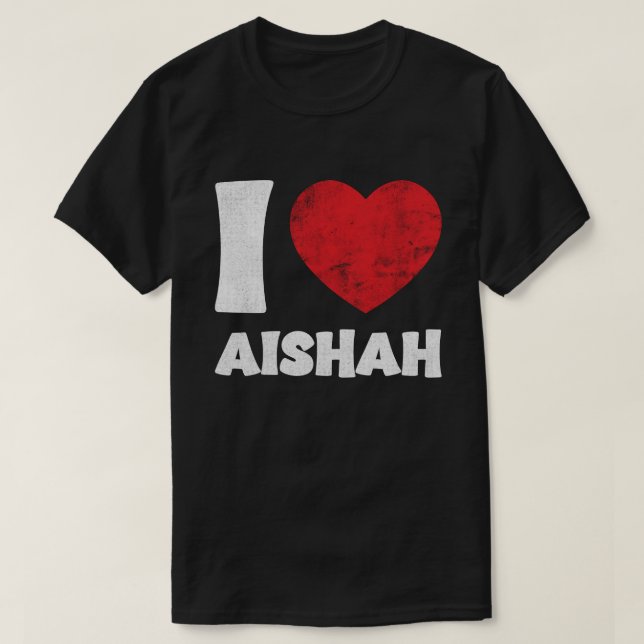 Jag älskar Aishah T Shirt (Design framsida)