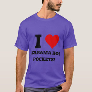 Jag älskar Alabama hot pockets T Shirt