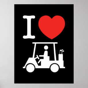 Jag älskar (älskar) golfkärra poster
