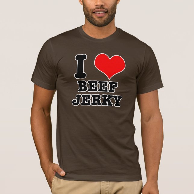 Jag ÄLSKAR (älskar) nötköttsjerky T-shirt (Framsida)