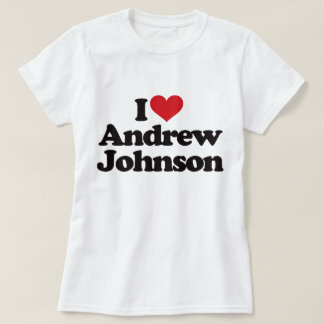 Jag älskar Andrew Johnson T-shirt