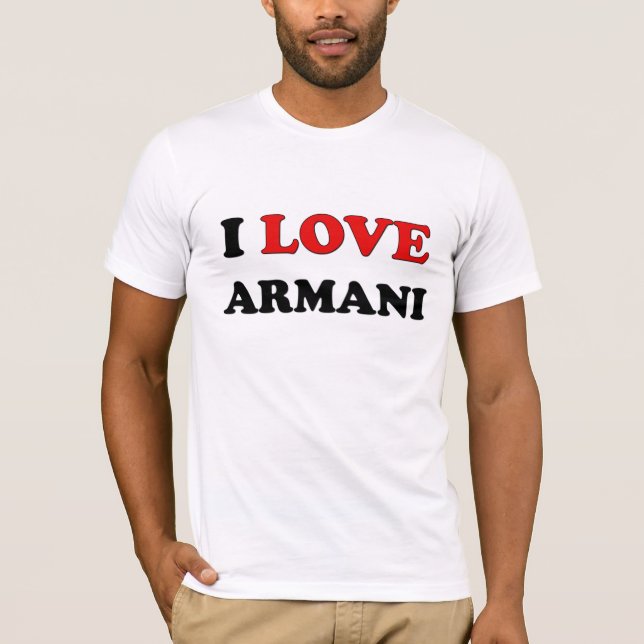 Jag älskar Armani Tee Shirt (Framsida)