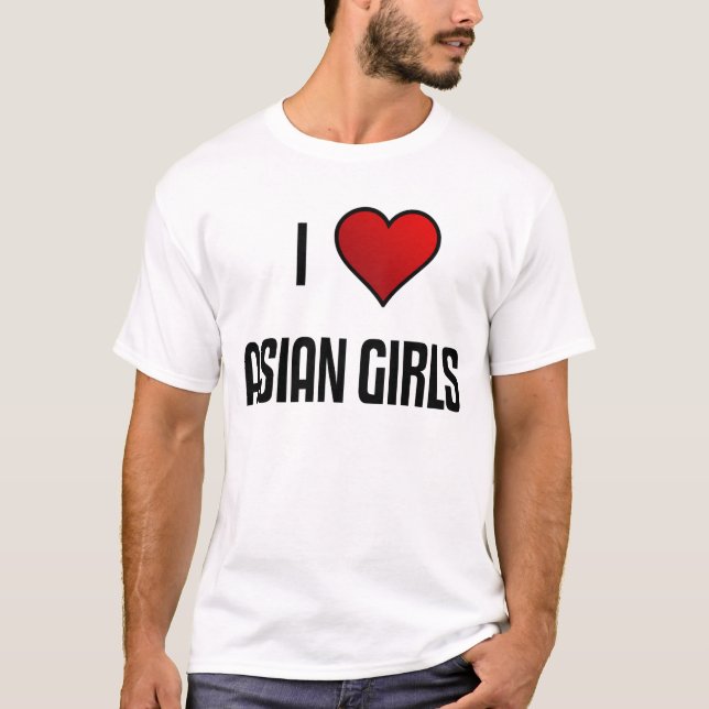 Jag älskar asiatiska flickor t-shirt (Framsida)