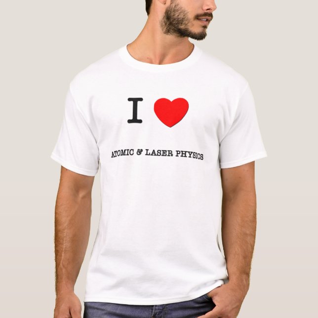 Jag älskar ATOM- & laserFYSIK T-shirt (Framsida)