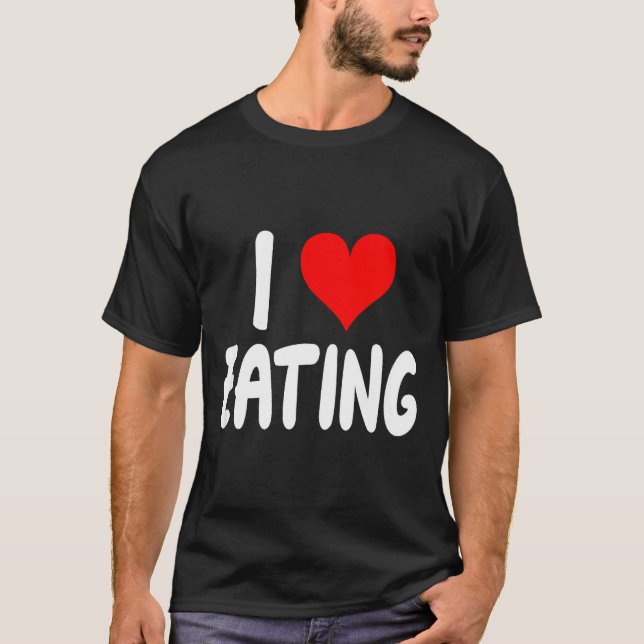 Jag älskar att äta mat - Hjärta -  T Shirt (Framsida)
