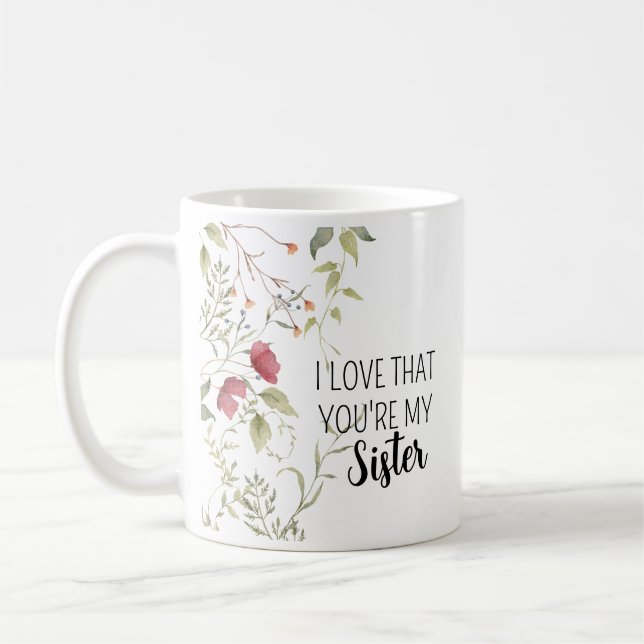 Jag älskar att du är min syster Blommig gåva Kaffemugg (Vänster)