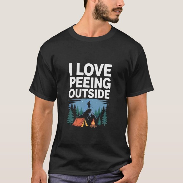 Jag älskar att kissa utomhus camping kul t shirt (Framsida)