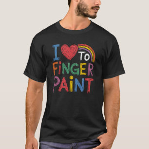 Jag älskar att måla med fingret Klassrums konst Ba T Shirt