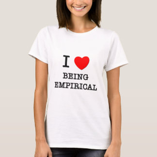 Jag älskar att vara empirisk tee