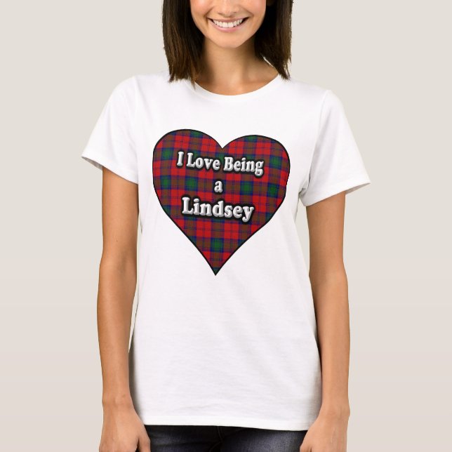 Jag älskar att vara en Lindsey klanLindsay Tartan Tee Shirt (Framsida)