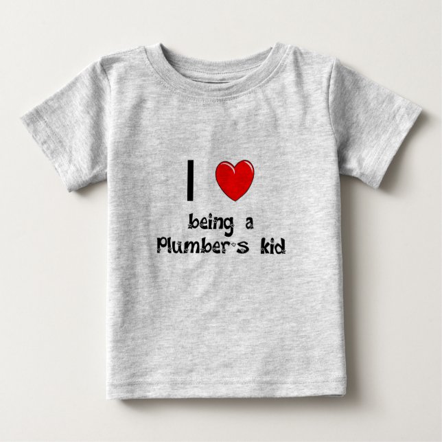 Jag älskar att vara en rörmokare ungeT-tröja T-shirt (Framsida)
