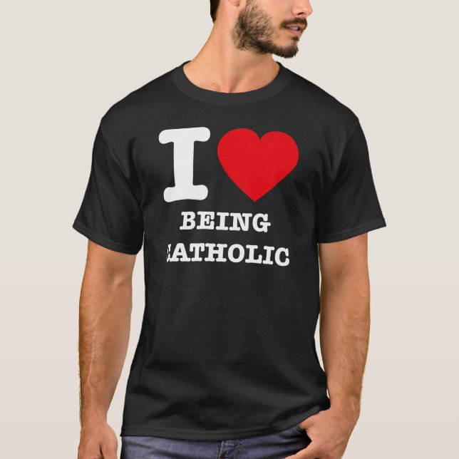 Jag älskar att vara katolsk tee shirt (Framsida)