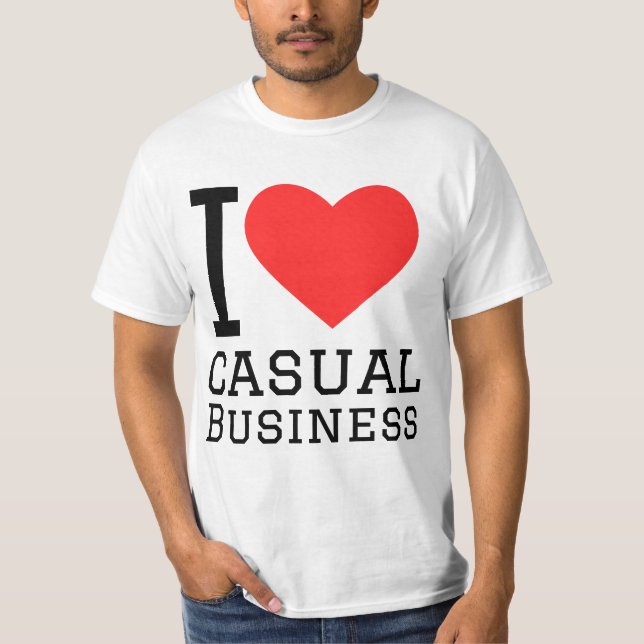 Jag älskar avslappnad business  t shirt (Framsida)