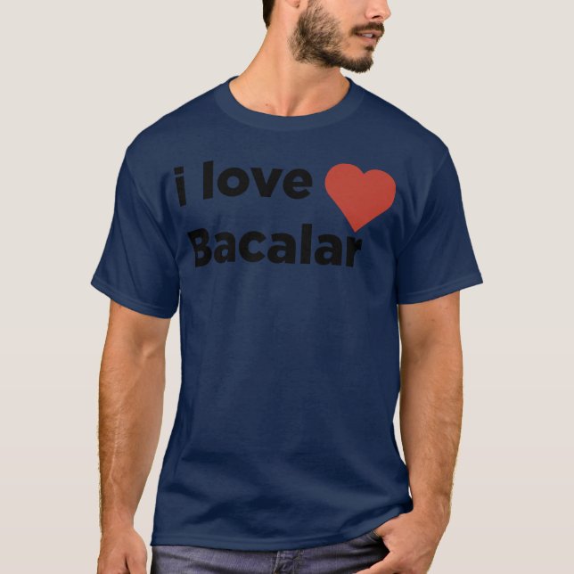 JAG ÄLSKAR BACALAR kompis T Shirt (Framsida)