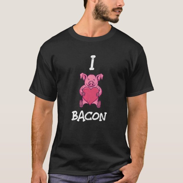 Jag älskar bacon gris fläsk frukostmat t shirt (Framsida)