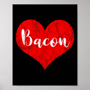Jag älskar bacon rött hjärta foodie vintage alla h poster