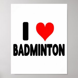 Jag älskar badminton - Hjärta Badmintonspelare Ban Poster
