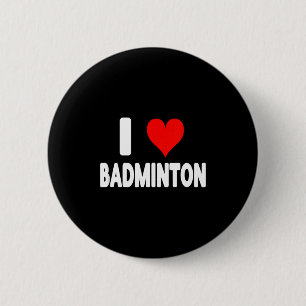 Jag älskar badminton - hjärta söt rolig sport knapp