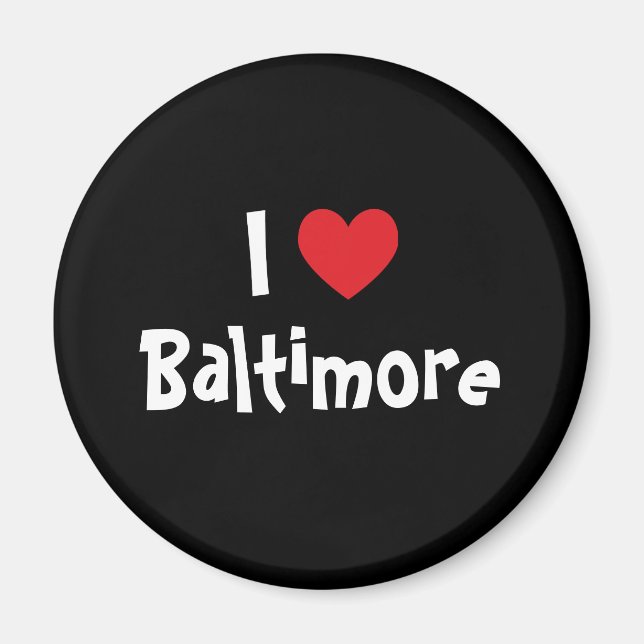 Jag älskar Baltimore Magnet (Framsidan)