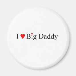 Jag älskar Big Pappa Magnet