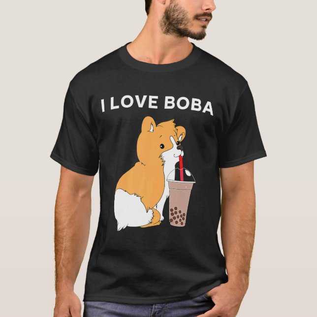 Jag älskar Boba Corgi Hund Bubble Tea  T Shirt (Framsida)