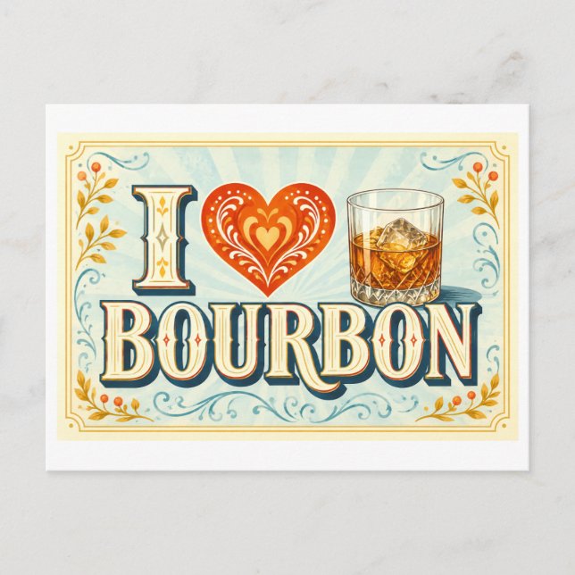 "Jag [älskar] Bourbon" Vykort (Framsida)
