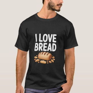 Jag älskar bröd Roligt brödälskar-design T Shirt