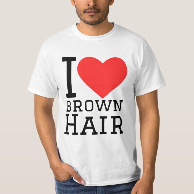 Jag älskar brunt hår t shirt (Framsida)