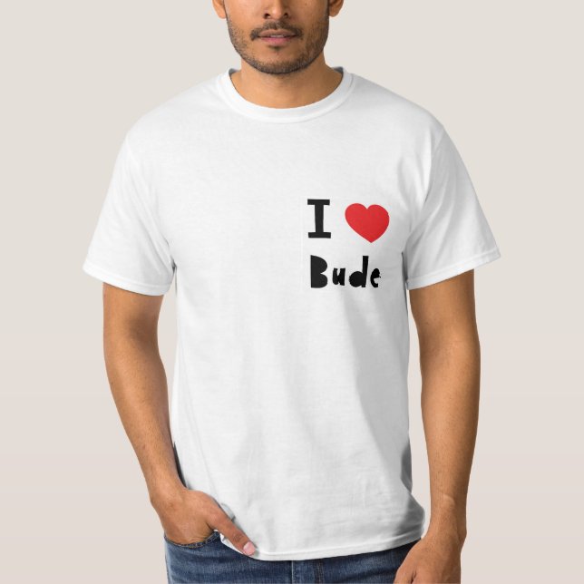 Jag älskar Bude Tee Shirt (Framsida)