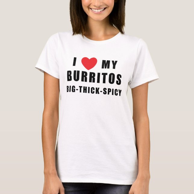 Jag älskar Burritos T Shirt (Framsida)