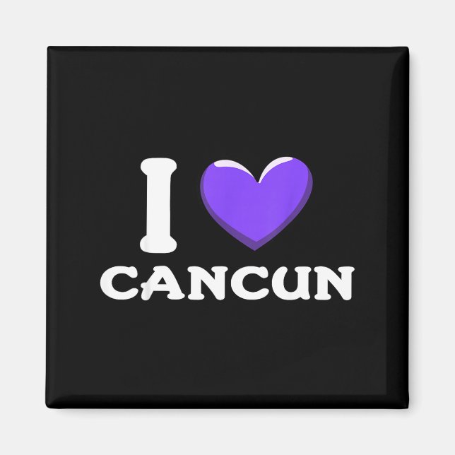 Jag älskar Cancun Mexiko _1  Magnet (Framsidan)